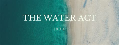 Environmental quality act 1974 (act 127). Water Act 1974: How does it help in combating water ...