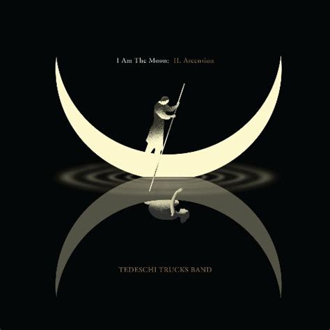 Tedeschi Trucks Band I Am The Moon Ii Ascension 2022 Electronic Music