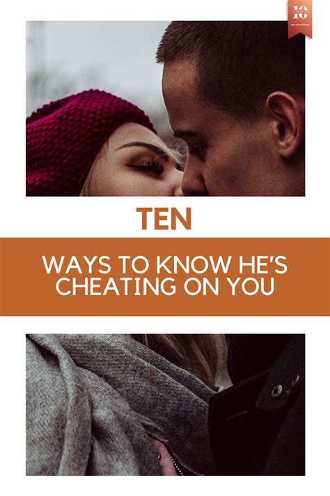 10 Ways To Know Hes Cheating On You Cheating Relationship Relationship Advice