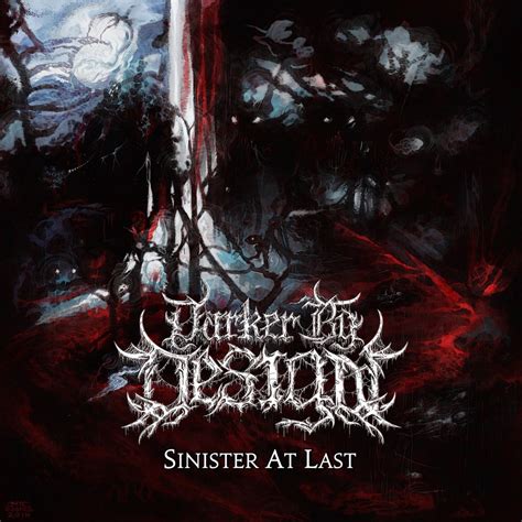 Darker By Design Sinister At Last Ep 2015 Core Radio