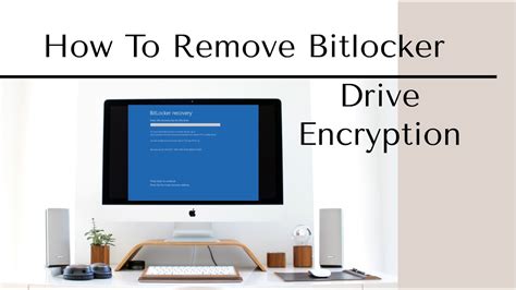 How To Remove Bitlocker Encryption In Windows 10 Youtube