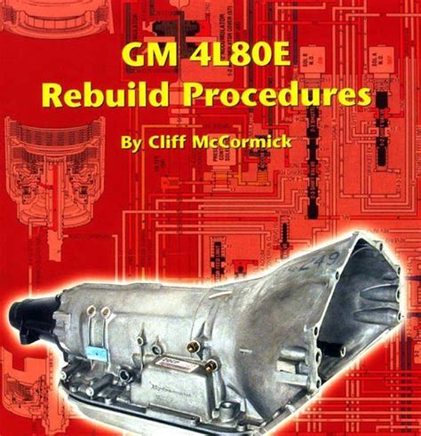 New Post Gm Thm 4l80e Atra Manual Repair Rebuild Book Transmission