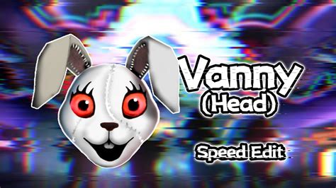 Fnaf Speed Edit Vannyhead Youtube