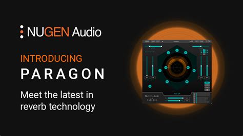 Nugen Audio Releases Paragon Convolution Reverb Plug In