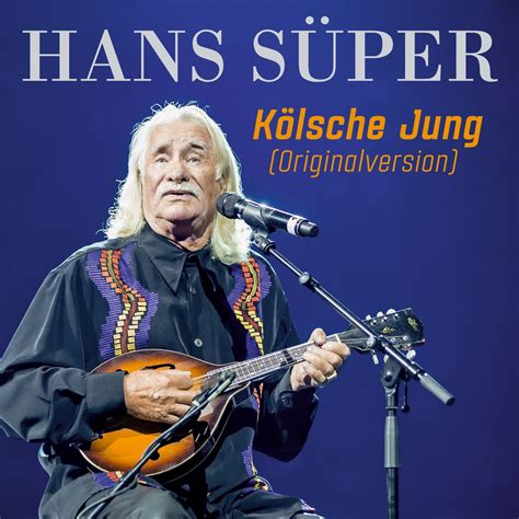 ‎kölsche Jung Single De Hans Süper En Apple Music