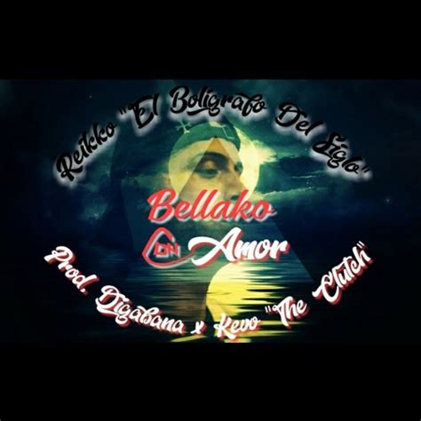Stream Bellako Con Amor 2013 By Reikko Century Listen Online For