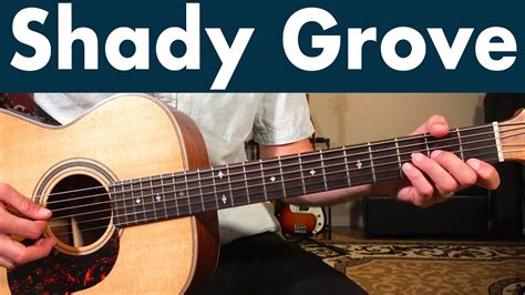 How To Play Shady Grove On Guitar Jerry Garcia And David Grisman
