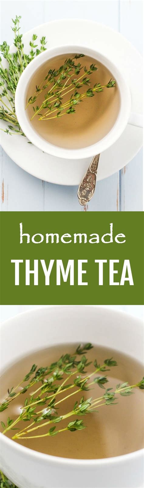 Thyme Tea Is Delicious Soothing And Comforting It Also Has