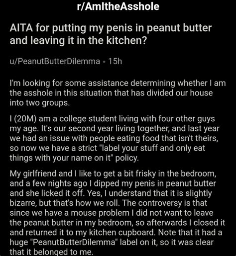 am i the asshole on twitter aita for putting my penis in peanut butter and leaving it in the