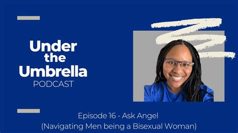 ask angel navigating men being a bisexual woman youtube