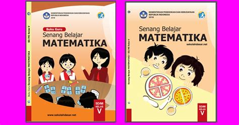 2017 • isbn paket buku semester 2 smp kelas 7 ipa, prakarya dan matematika. Buku Matematika Kelas 5 SD K13 Untuk Guru dan Siswa - INDOAMATERASU