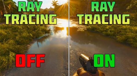 FAR CRY 6 Ray Tracing ON Vs OFF YouTube