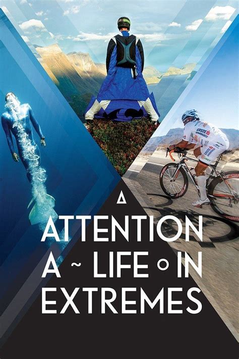 Attention A Life In Extremes Alchetron The Free Social Encyclopedia
