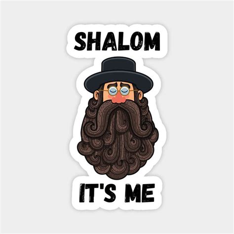 Shabbat Shalom Its Me Funny Jewish Rabbi By Marham19 In 2023 Shalom