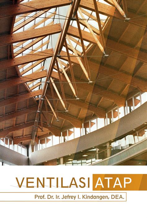 Model ventilasi atap pada hunian kampung kota. Buku Ventilasi Atap Dalam Arsitektur - Penerbit Deepublish