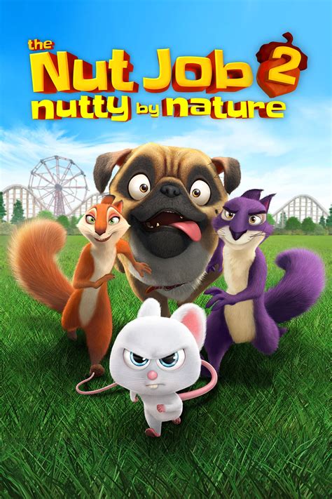 Despite surly's reassurances all is well, maury's nut shop is accidentally blown up by mole when he forgets to cut down pressure from the boiler. The Nut Job 2: Nutty by Nature (2017) - Posters — The ...