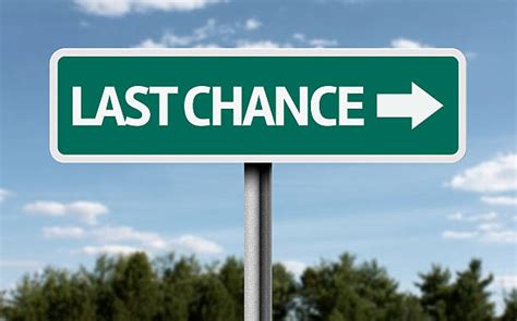 Last Chance Pictures Images And Stock Photos Istock
