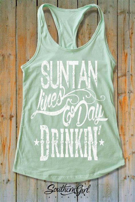 Suntan Lines Day Drinkin Tank Top Sunshine Long Days And Ice