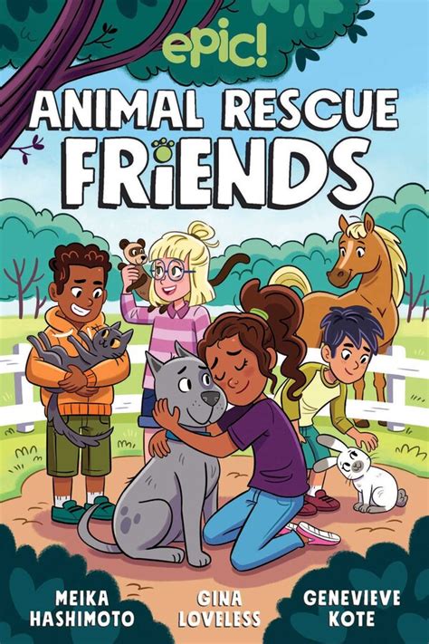 Animal Rescue Friends Book By Gina Loveless Meika