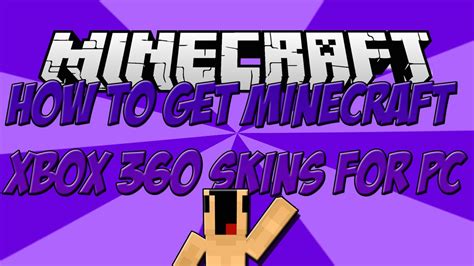 How To Get Minecraft Xbox 360 Skins For Pc Youtube