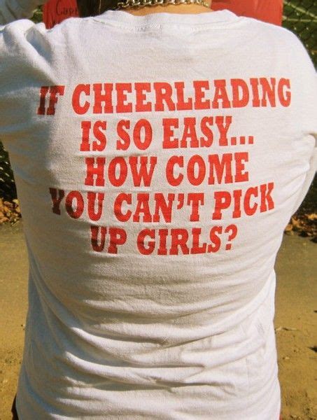 Hahaha Ahh Wish I Had This Shirt When I Cheered Cheerleading Quotes Cheer Quotes Cheer