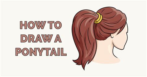 How To Draw A Ponytail From The Front Step By Step Theres Also An