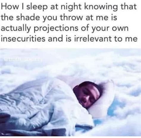 Soothing And Comforting How I Sleep Knowing Memes