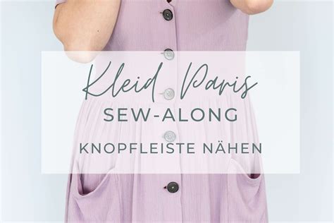 Sew Along Kleid Paris Knopfleiste N Hen Nika Studio