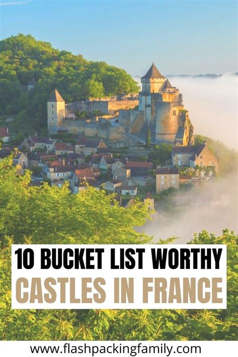 10 Castles In France You Must Put On Your France Bucket List