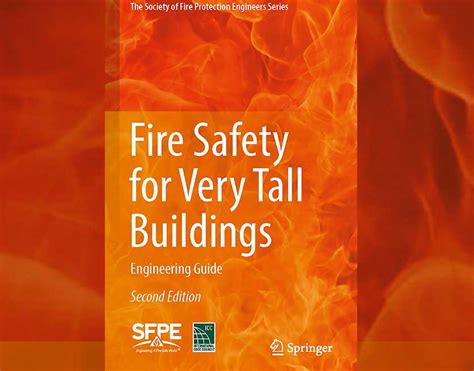 New Engineering Guide On Fire Safety For Very Tall Buildings From Sfpe