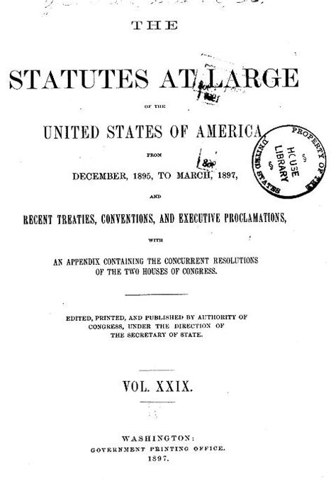 U S Statutes At Large Volume 29 1896 1897 54th Congress Library Of Congress