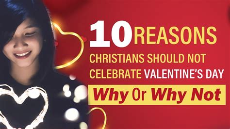 10 Reasons Christians Should Not Celebrate Valentines Day Who Is