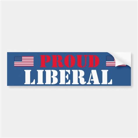 Proud Liberal Bumper Sticker Uk