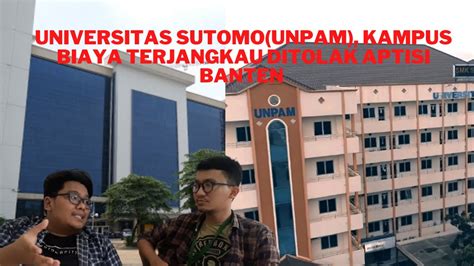 Universitas Sutomo Serang Unpam Group Kampus Biaya Terjangkau