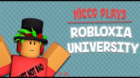 Robloxia University Roblox Gameplay Youtube