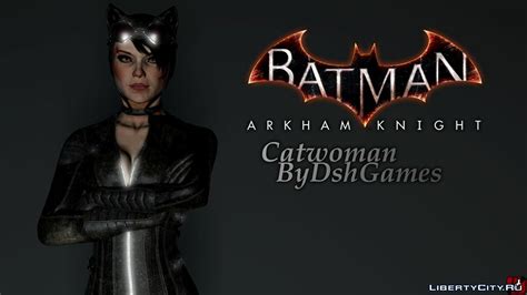 Скачать Catwoman Batman Arkham Knight для Gta San Andreas