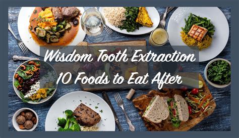 Sep 19, 2017 · wisdom teeth extraction is a very common procedure to fix or prevent problems with your last set of molars. Wisdom Tooth Extraction: 10 Foods to Eat After (DIY Recipes)