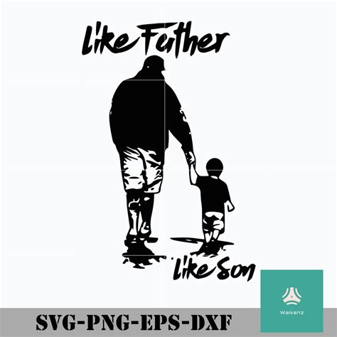 Like Father Like Son Svg Png Dxf Eps Digital File Svg Sticker
