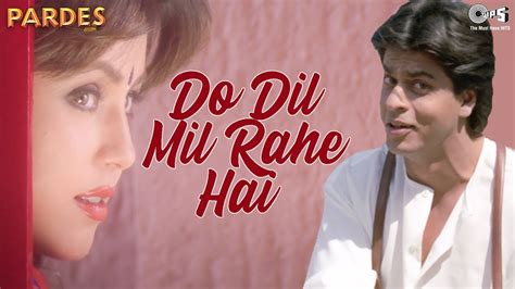 Do Dil Mil Rahe Hai Hindi Lyrics Pardes