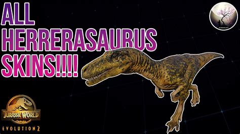 All Herrerasaurus Skins Showcase Jurassic World Evolution 2 Youtube