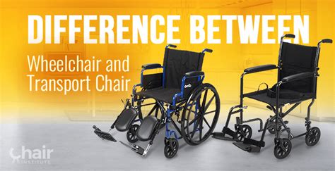 Wheelchair Vs Transport Chair Do You Know The Difference