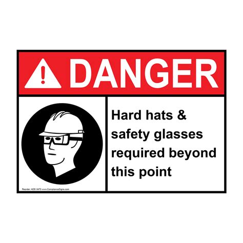 Ansi Danger Hard Hats Safety Glasses Required Beyond Sign Ade 3470 Ppe