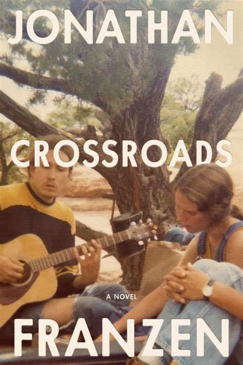 Jonathan Franzen · Crossroads A Novel Paperback Book 2021