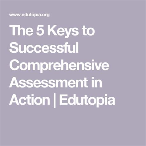The 5 Keys To Successful Comprehensive Assessment In Action