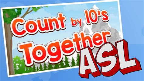 Count By 10s Together Asl Version Jack Hartmann Count By 10s