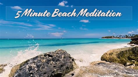 Guided Meditation Beach 5 Minutes To Inner Calm Youtube