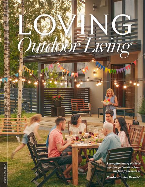 Loving Outdoor Living Magazine 2020 Edition By Empower Brands Issuu