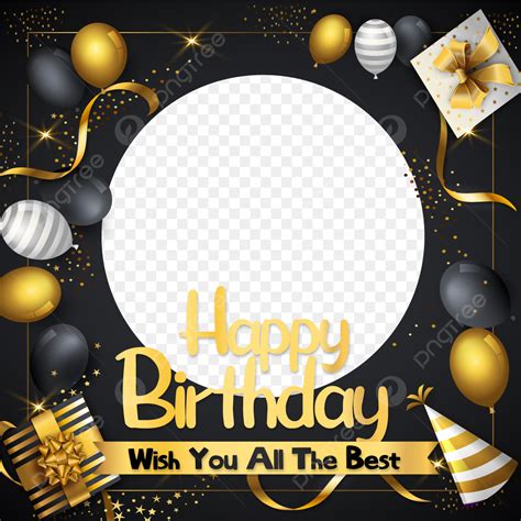 Twibbonize Happy Birthday Selamat Ulang Tahun Wish You All The Best Gold Black Vector Template