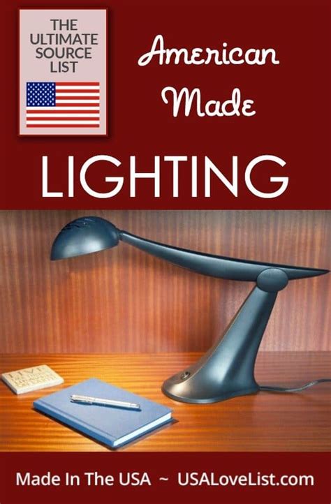 Made In The Usa Lighting The Ultimate Source Guide For American Made