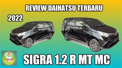 Review Daihatsu Sigra R Mt Warna Hitam Metalik Sigra